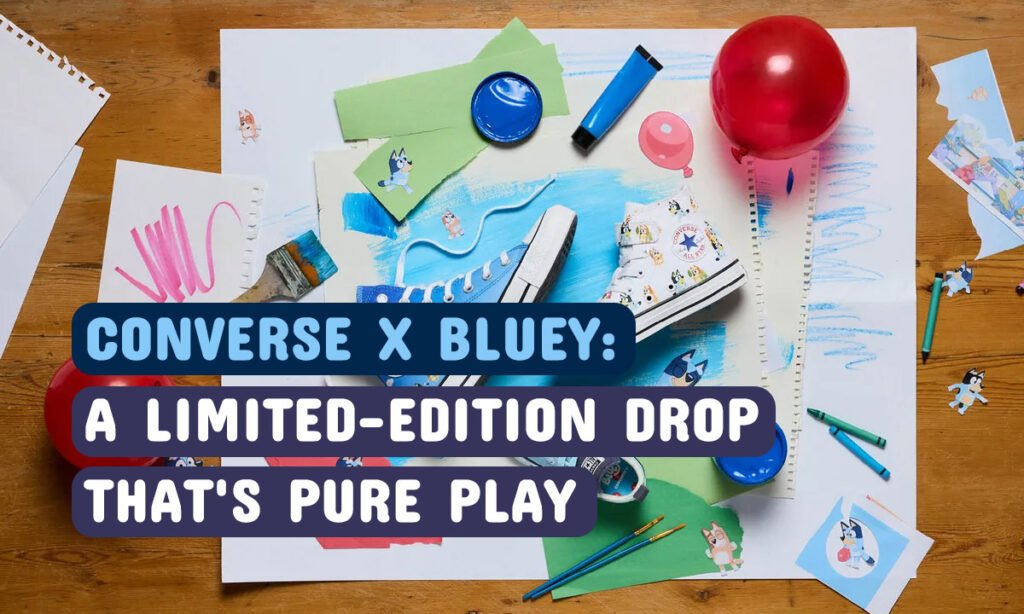 Converse x Bluey: A Limited-Edition Drop That's Pure Play