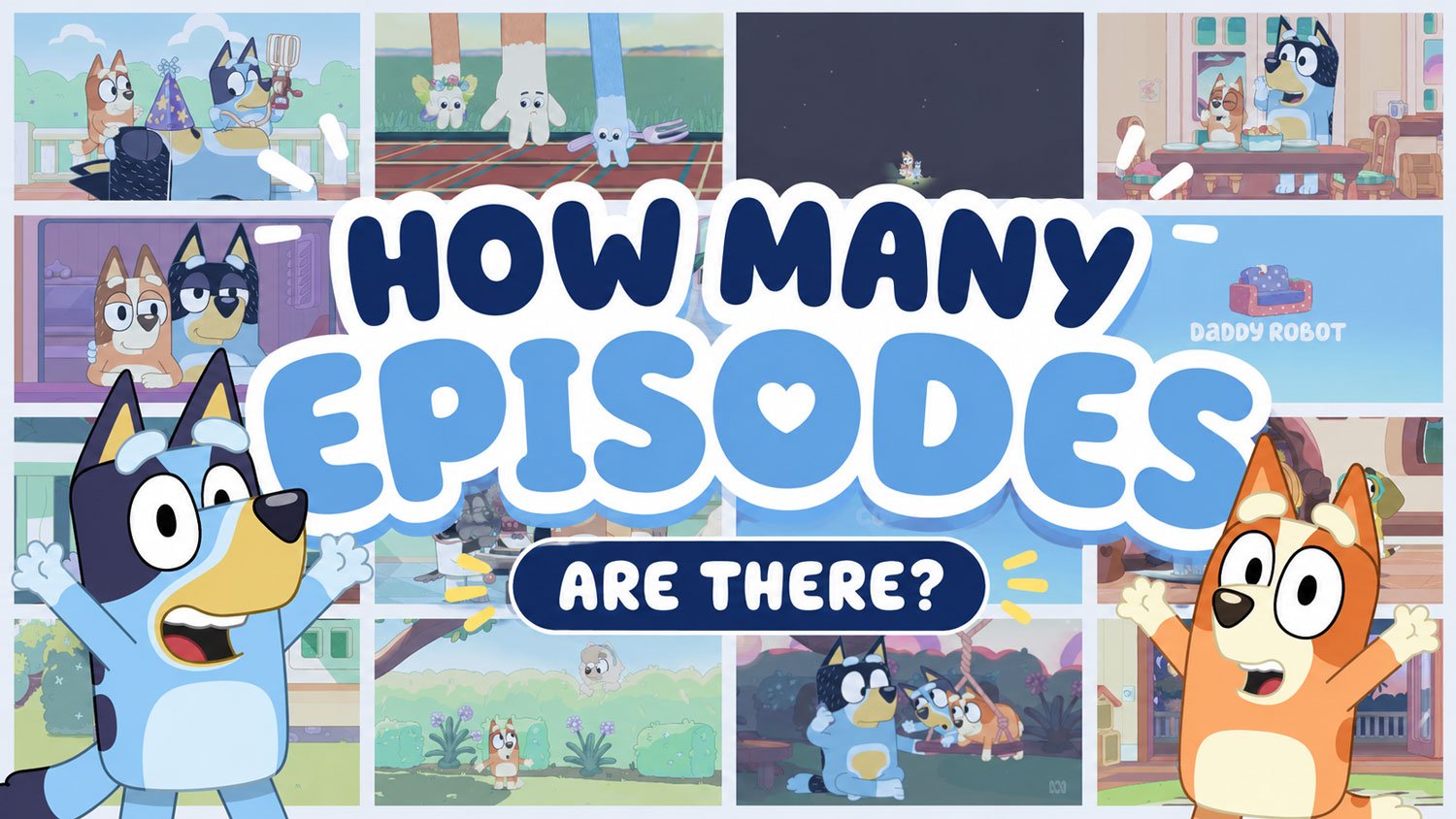 How Many Bluey Episodes Are There?